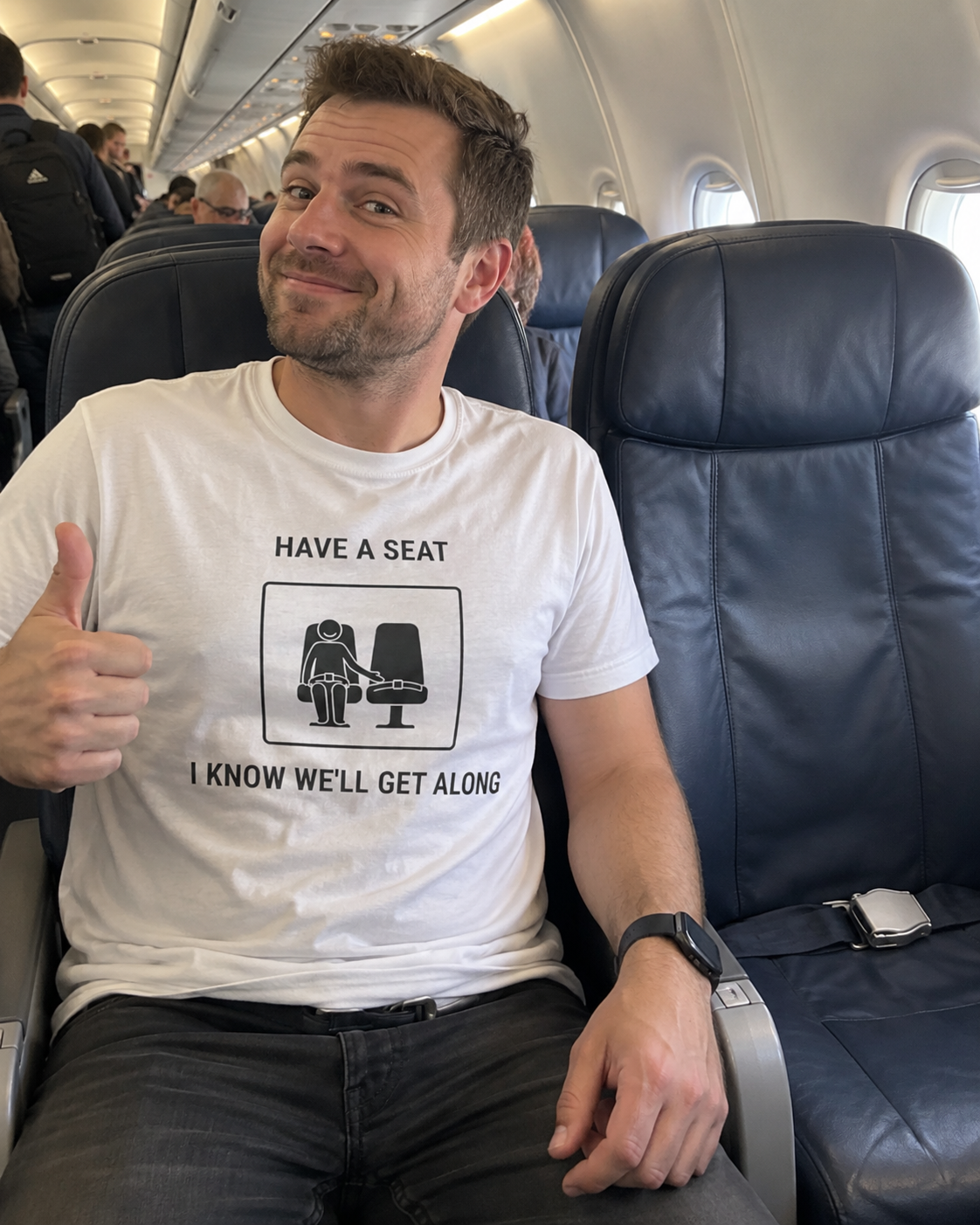 Have a Seat I Know We’ll Get Along - T-shirt drôle de voyage