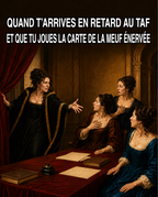 Quand t’arrives en retard au taf et que tu joues la carte de la meuf énervée - T-shirt drôle
