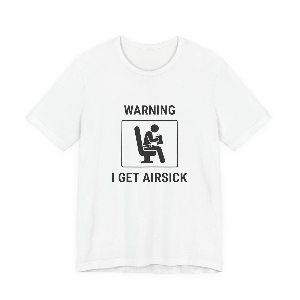 Warning I Get Airsick - T-shirt drôle de voyage