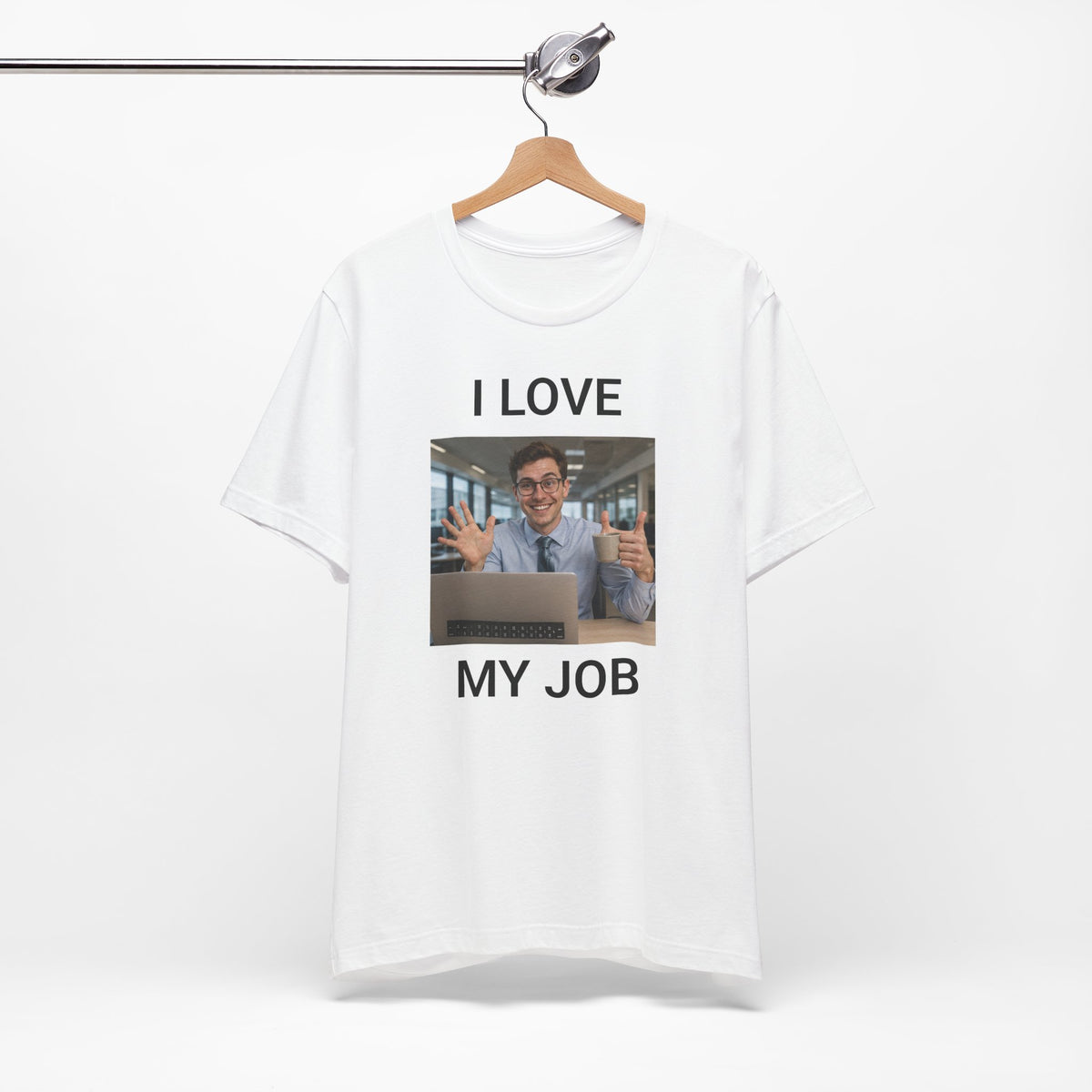 I Love My Job - T-shirt drôle bureau et IA