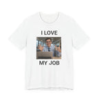 I Love My Job - T-shirt drôle bureau et IA